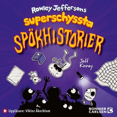 Jeff Kinney - Rowley Jeffersons superschyssta spökhistorier, Ljudbok