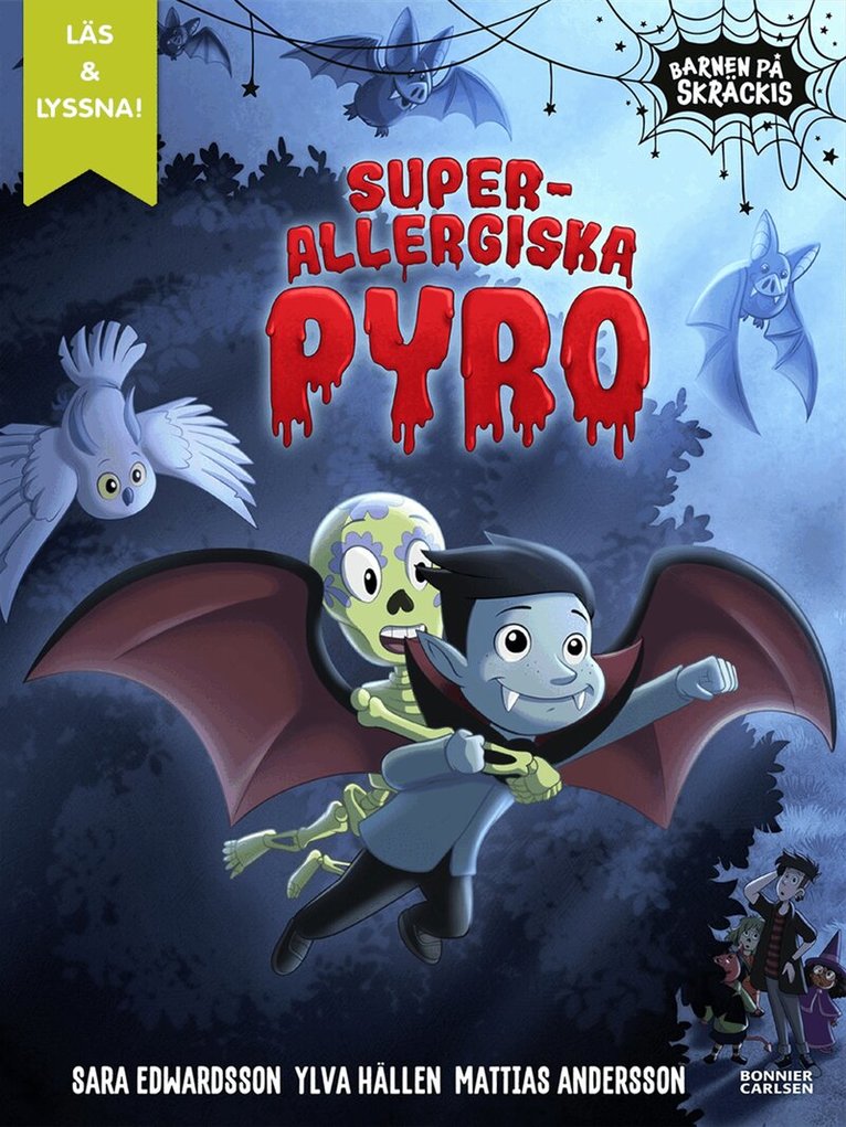 Ylva Hällen, Sara Edwardsson - Superallergiska Pyro (e-bok + ljud), E-bok