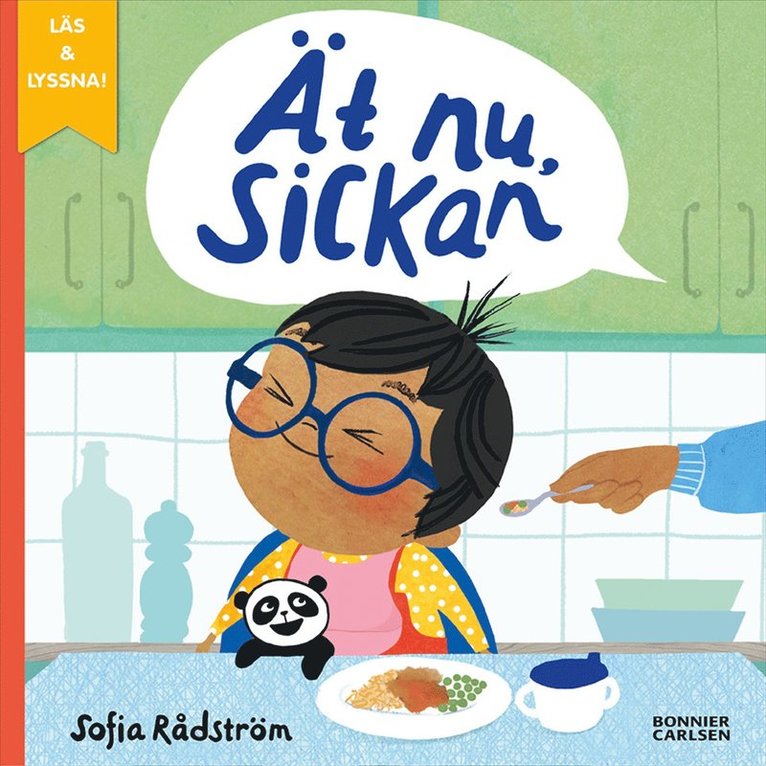 Sofia Rådström - Ät nu, Sickan (e-bok + ljud), E-bok