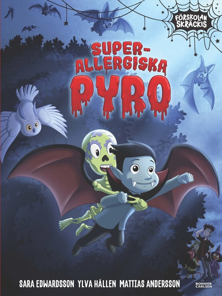 Ylva Hällen, Sara Edwardsson - Superallergiska Pyro, E-bok
