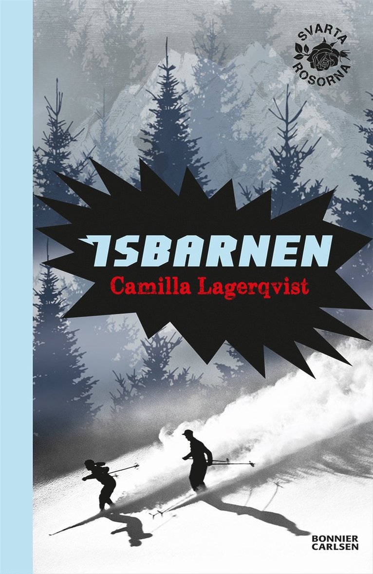Camilla Lagerqvist - Isbarnen, E-bok
