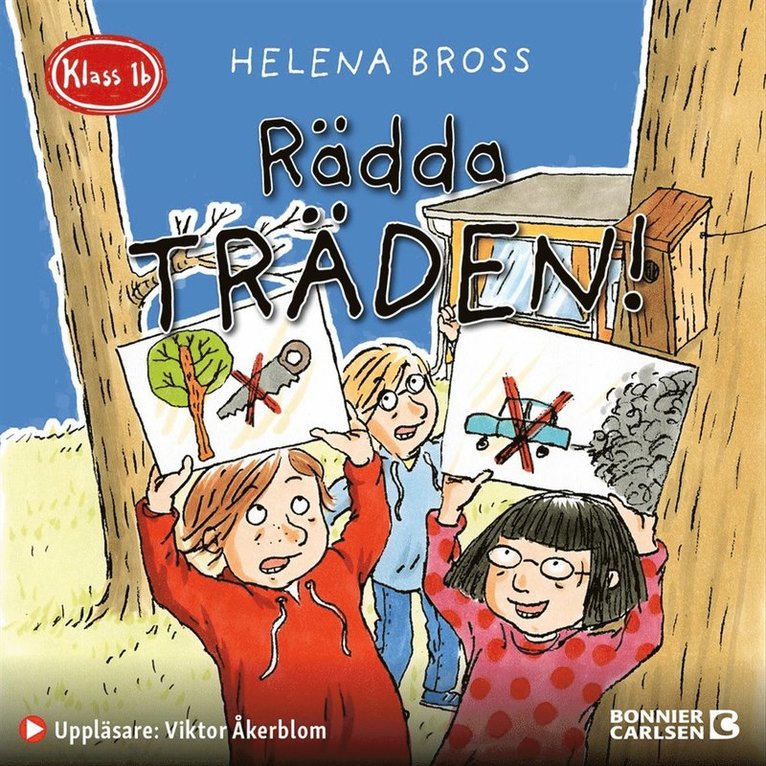 Helena Bross - Rädda träden!, Ljudbok