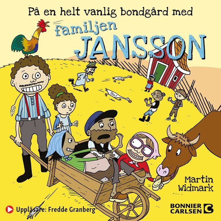Martin Widmark - På en helt vanlig bondgård med familjen Jansson, Ljudbok
