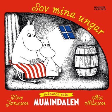 Tove Jansson - Småsagor från Mumindalen. Sov mina ungar, E-bok