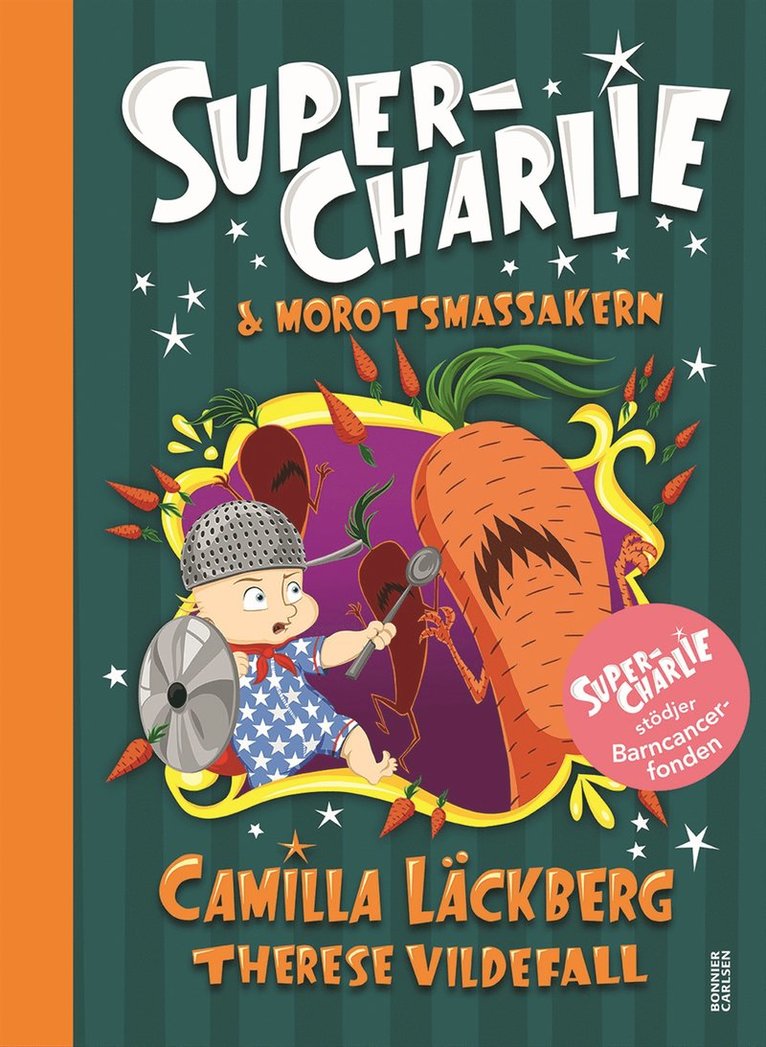 Camilla Läckberg, Therese Vildefall - Super-Charlie och morotsmassakern, E-bok