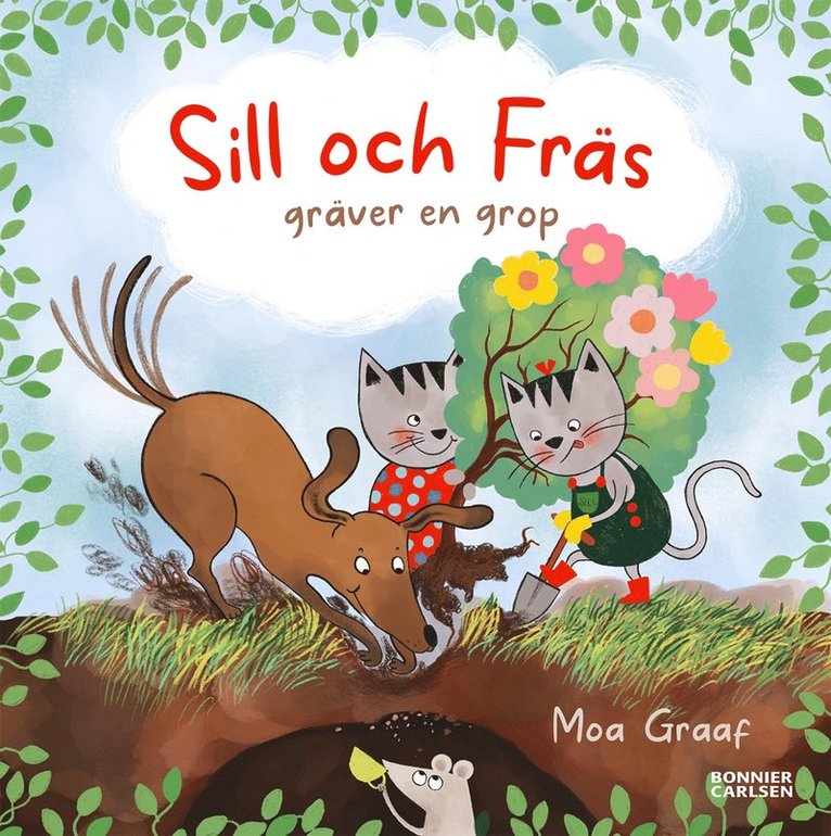 Moa Graaf - Sill och fräs gräver en grop, E-bok