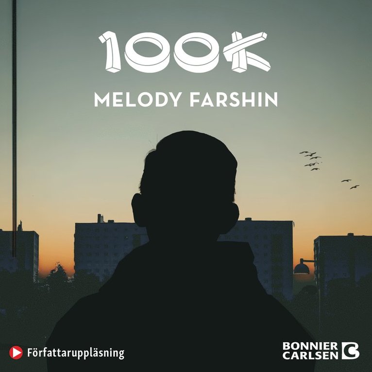 Melody Farshin - 100K, Ljudbok