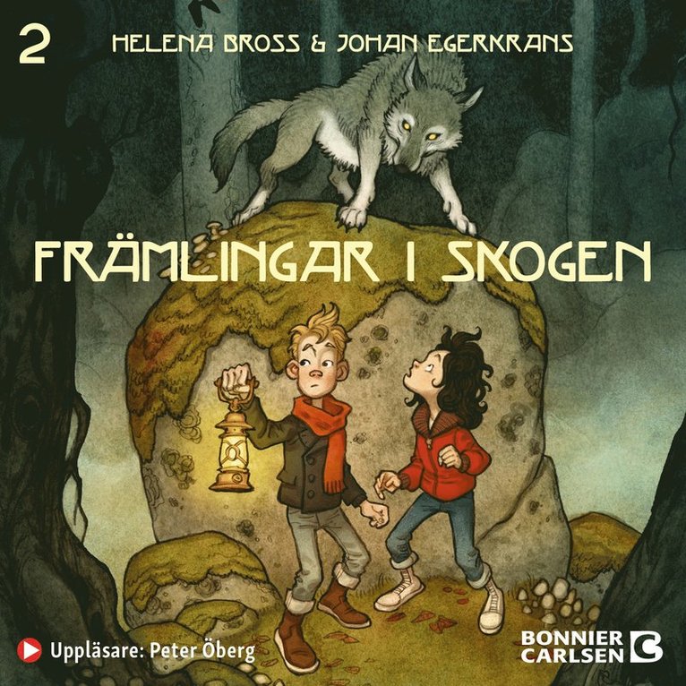 Helena Bross - Främlingar i skogen, Ljudbok