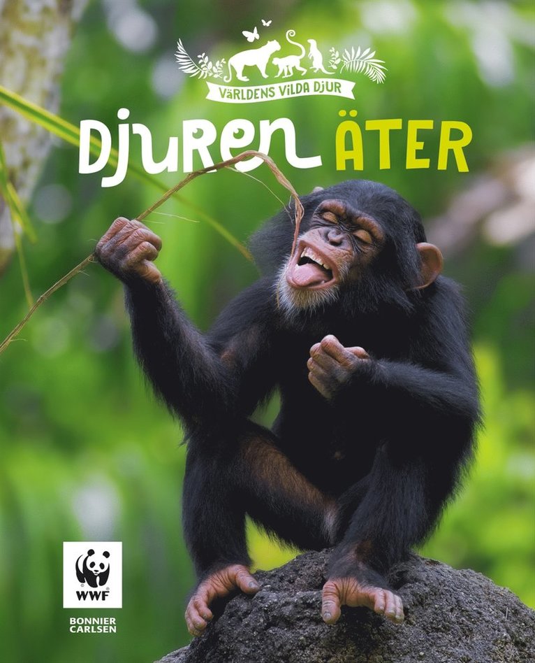 Världsnaturfonden WWF - Djuren äter, E-bok