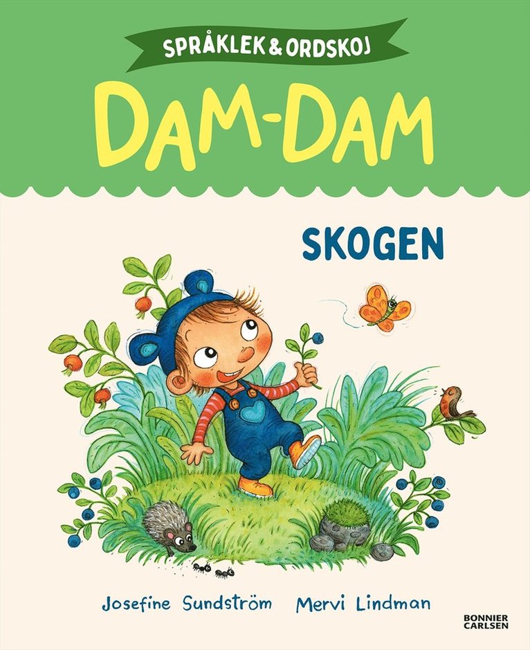 Josefine Sundström - Skogen. Språklek och ordskoj med Dam-Dam, E-bok