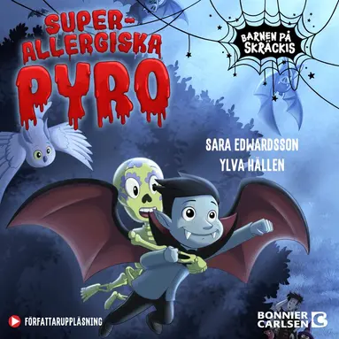 Ylva Hällen, Sara Edwardsson - Superallergiska Pyro, Ljudbok