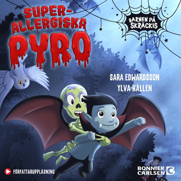Ylva Hällen, Sara Edwardsson - Superallergiska Pyro, Ljudbok