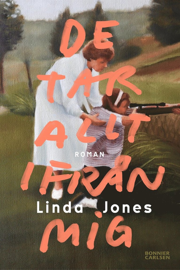 Linda Jones - De tar allt ifrån mig, E-bok