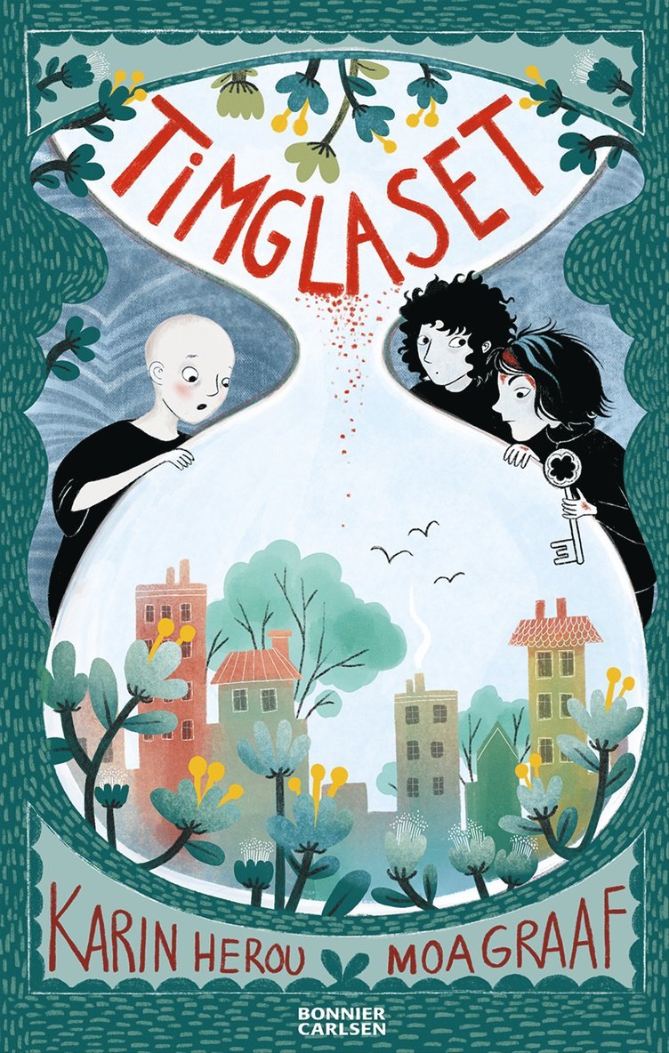 Karin Herou - Timglaset, E-bok
