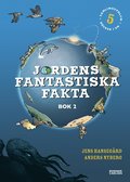 Jordens fantastiska fakta. Bok 2 (samlingsvolym, 5 bcker i en)