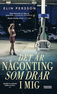 Det är någonting som drar i mig