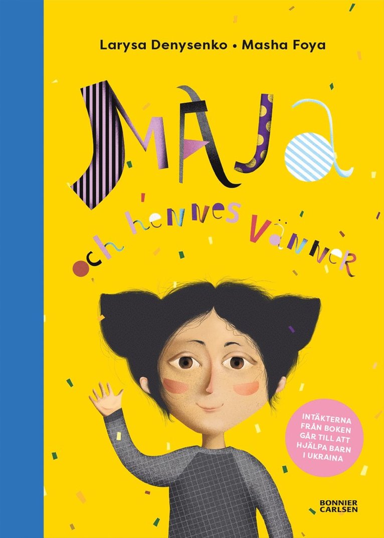 Larysa Denysenko - Maja och hennes vänner, E-bok