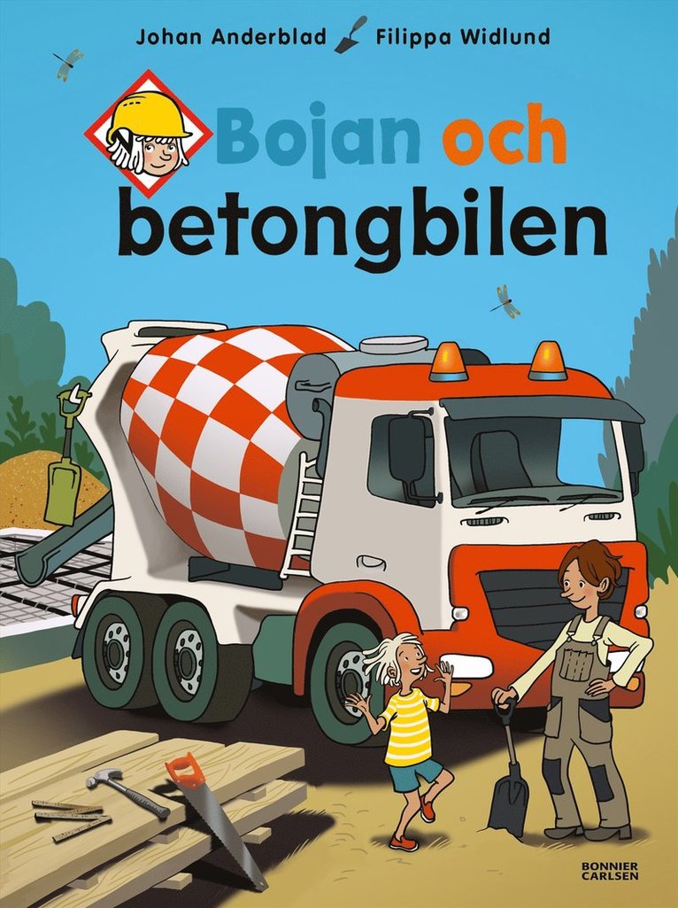 Johan Anderblad, Filippa Widlund - Bojan och betongbilen, E-bok