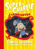 Super-Charlie och lejonjakten