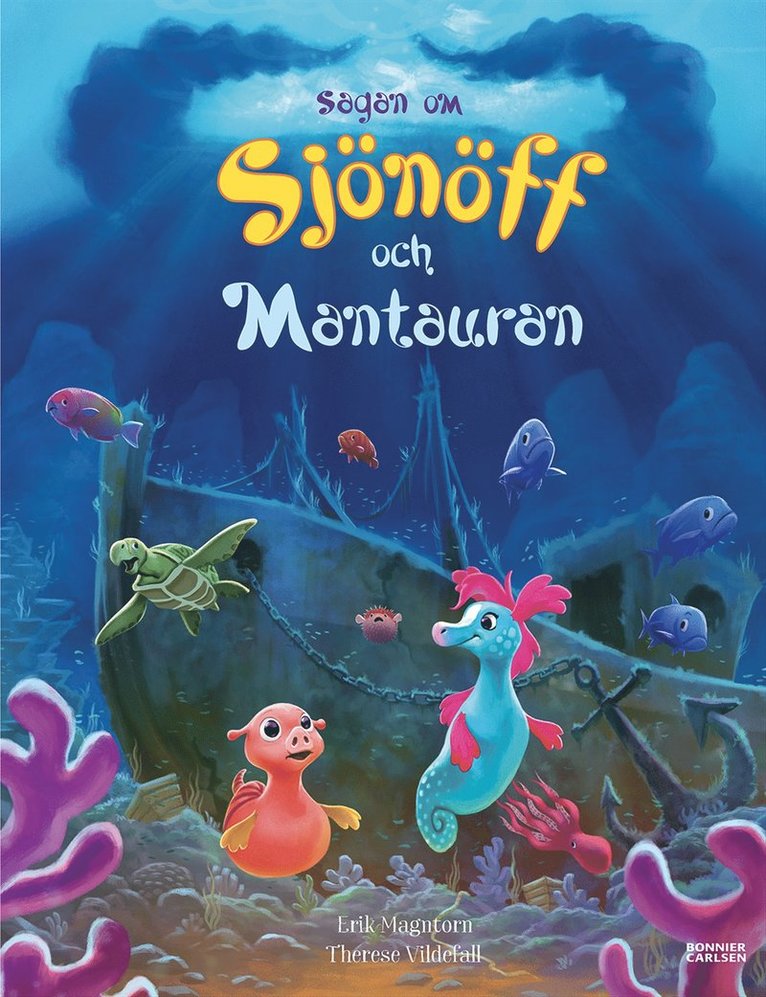 Erik Magntorn - Sagan om Sjönöff och Mantauran, E-bok