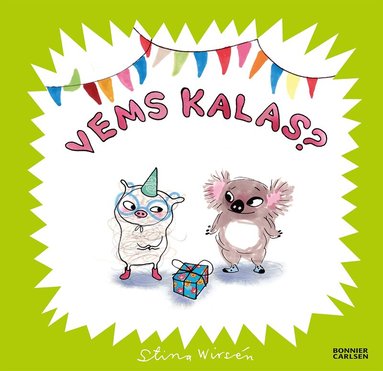 Stina Wirsén - Vems kalas?, Inbunden