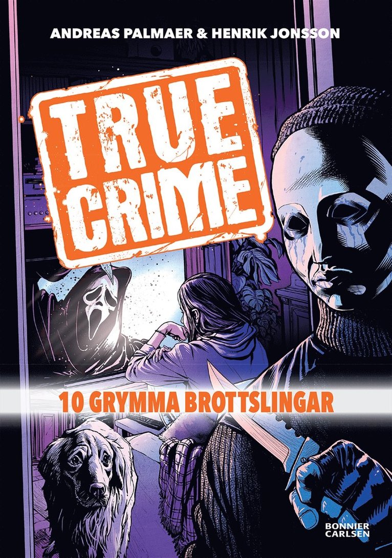 Andreas Palmaer - True Crime 1. 10 grymma brottslingar, E-bok