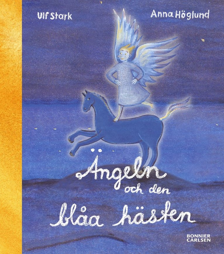 Ulf Stark - Ängeln och den Blåa Hästen, E-bok