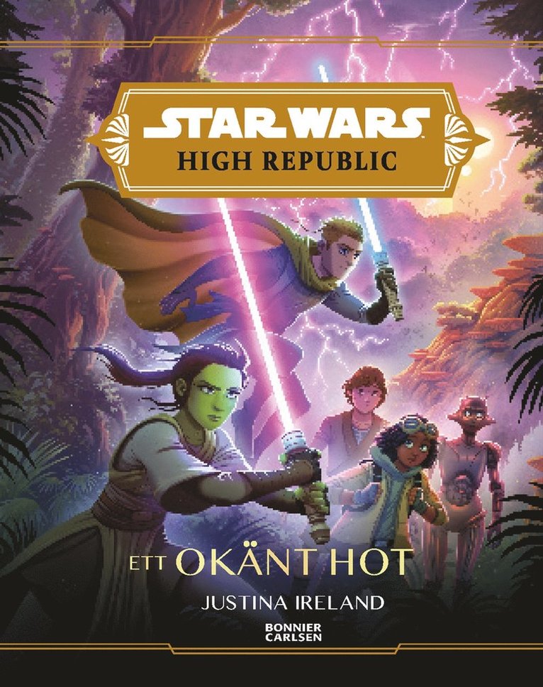 Justina Ireland - The High Republic. 1, Ett okänt hot, E-bok