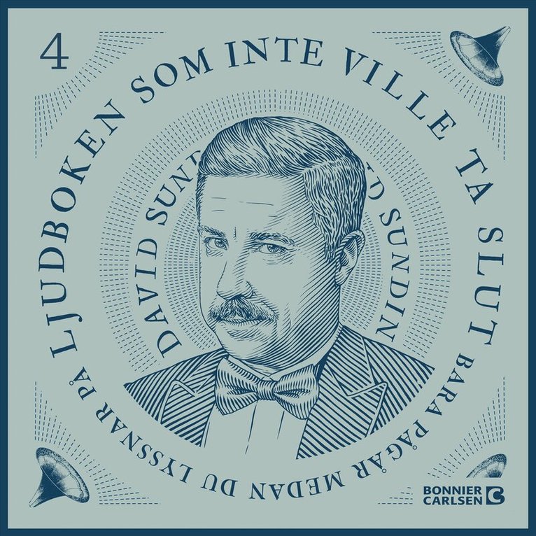 David Sundin - Ljudboken som inte ville ta slut - del 4, Ljudbok