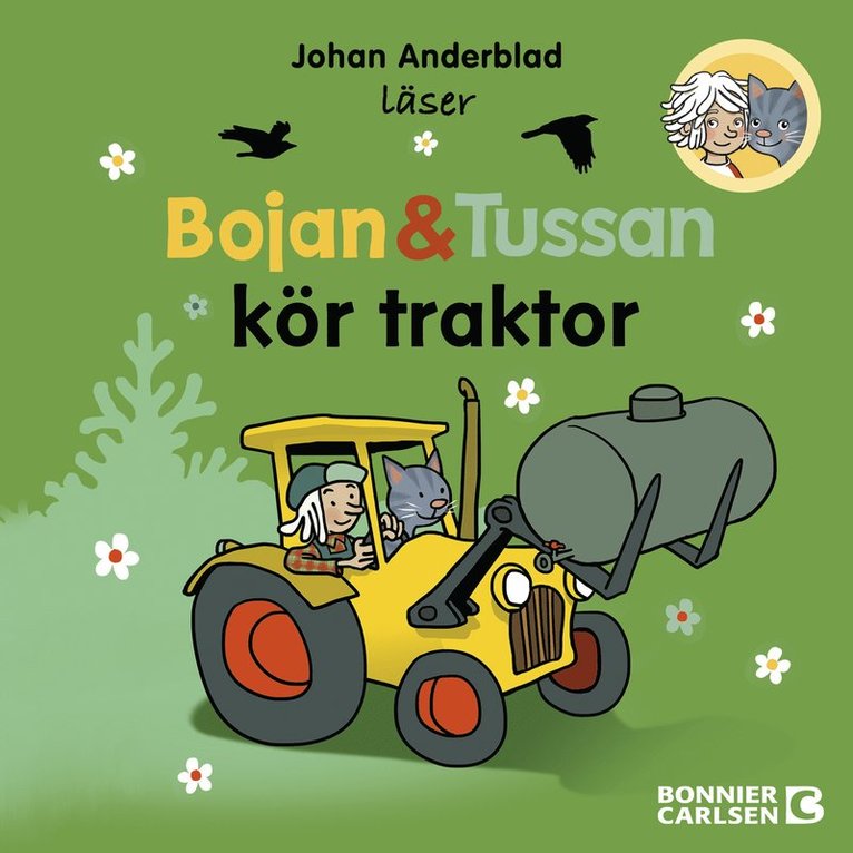 Johan Anderblad - Bojan och Tussan kör traktor, Ljudbok