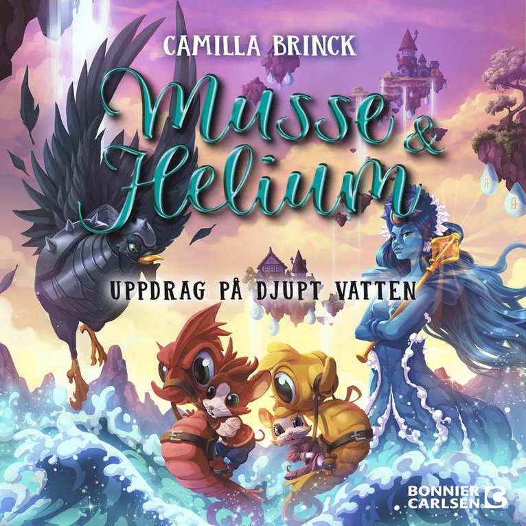 Camilla Brinck - Musse & Helium. Uppdrag på djupt vatten, Ljudbok