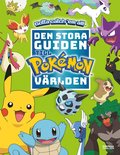 Pokmon. Den stora guiden till Pokmonvrlden