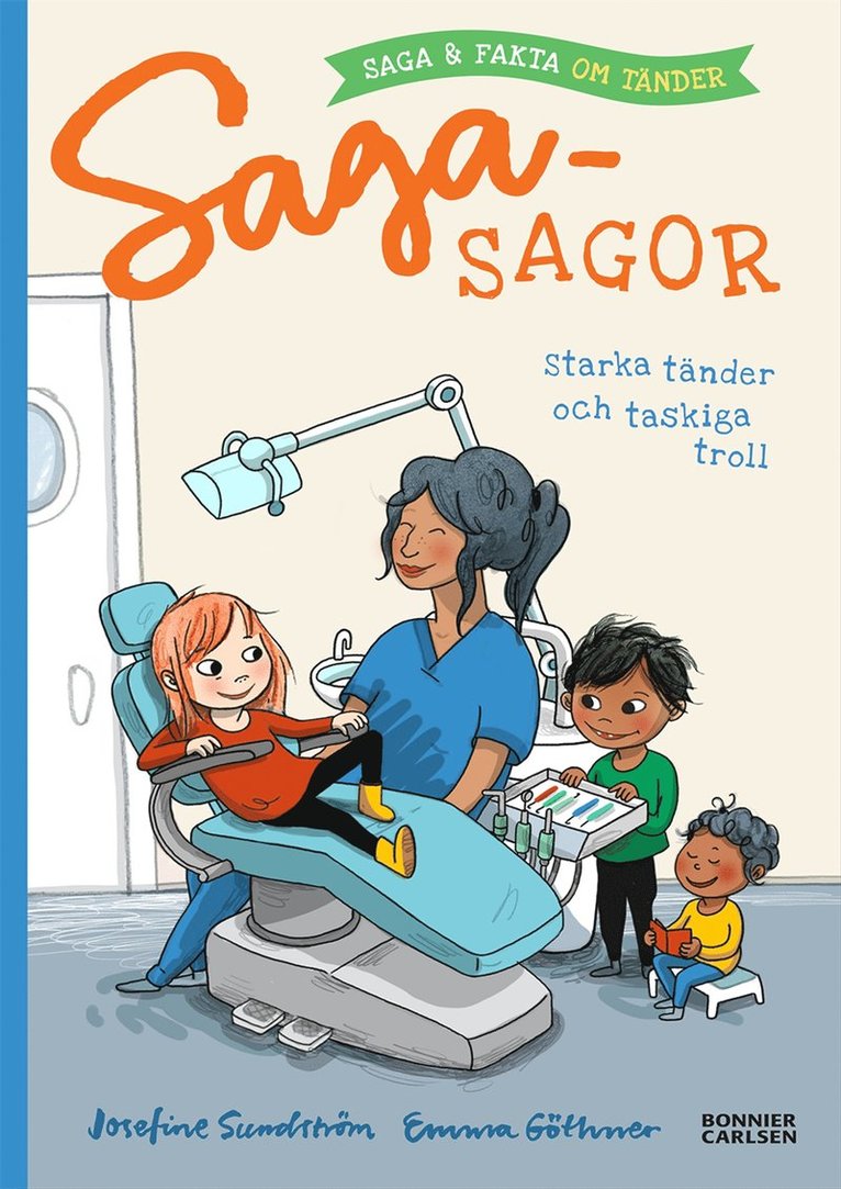 Josefine Sundström - Starka tänder och taskiga troll - saga och fakta om tänder, E-bok