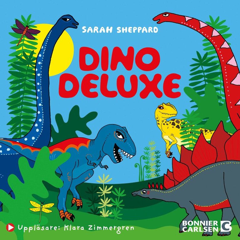 Sarah Sheppard - Dino deluxe, Ljudbok