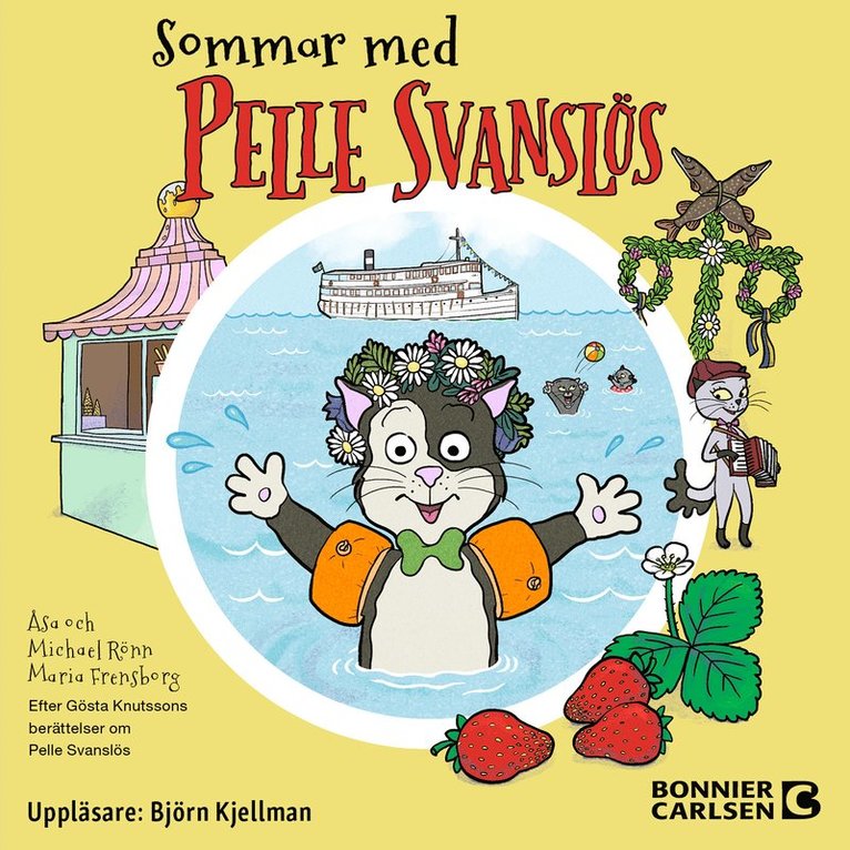 Gösta Knutsson, Maria Frensborg, Åsa Rönn, Michael Rönn - Sommar med Pelle Svanslös. Samlingsvolym, Ljudbok