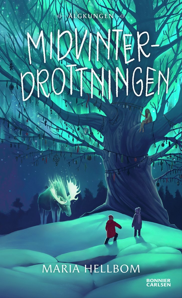 Maria Hellbom - Midvinterdrottningen, E-bok