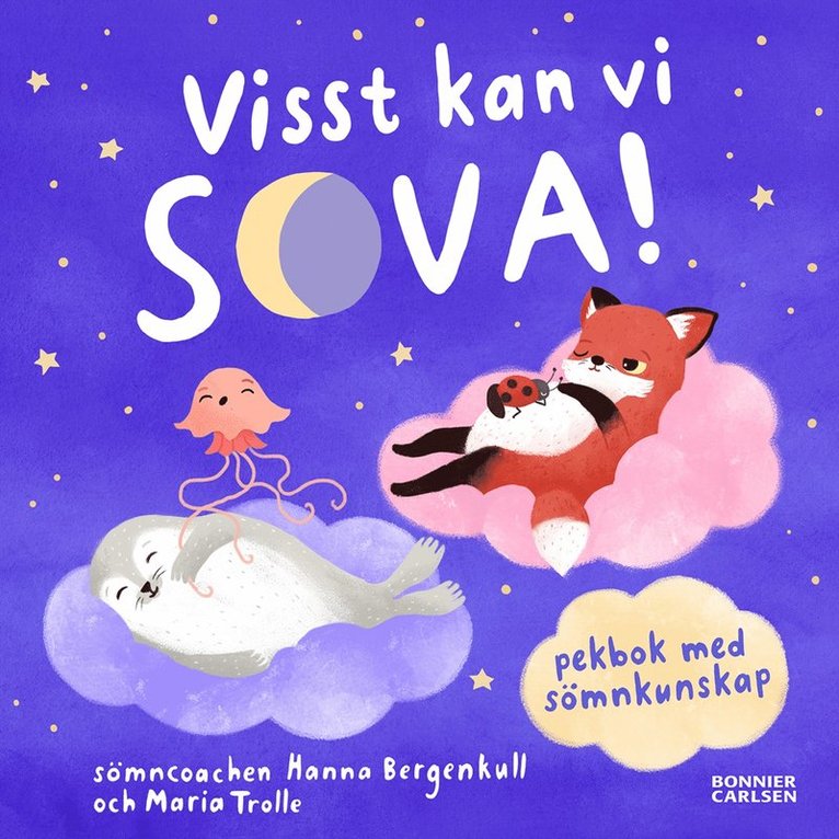 Hanna Bergenkull - Visst kan vi sova! : Pekbok med sömnkunskap, E-bok