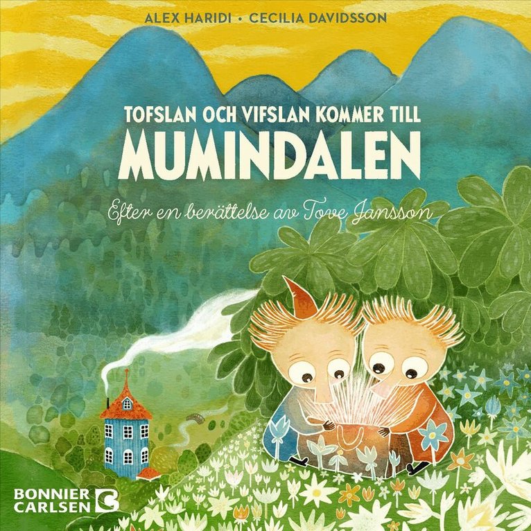 Cecilia Davidsson, Tove Jansson, Alex Haridi - Tofslan och Vifslan kommer till Mumindalen, Ljudbok