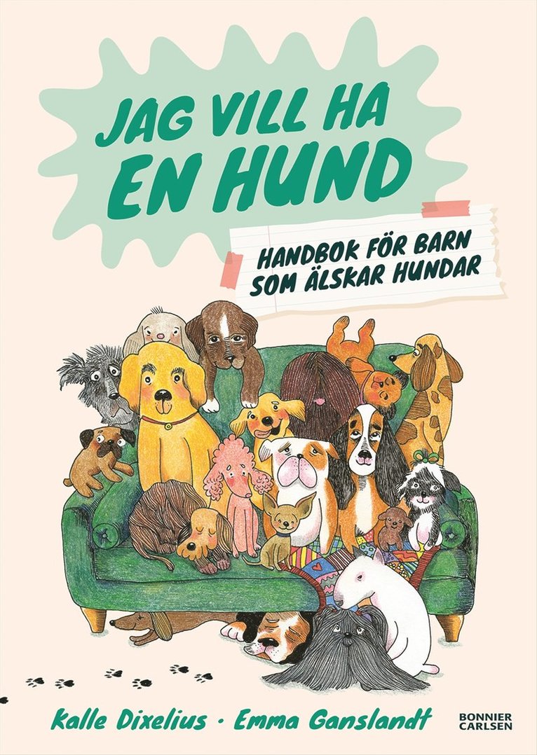 Kalle Dixelius - Jag vill ha en hund! Handbok för barn som älskar hundar, E-bok