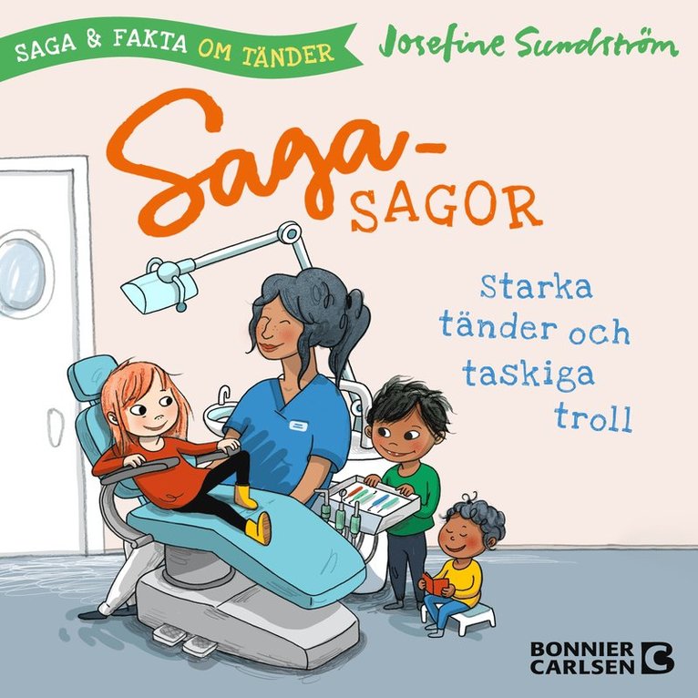 Josefine Sundström - Starka tänder och taskiga troll - saga och fakta om tänder, Ljudbok