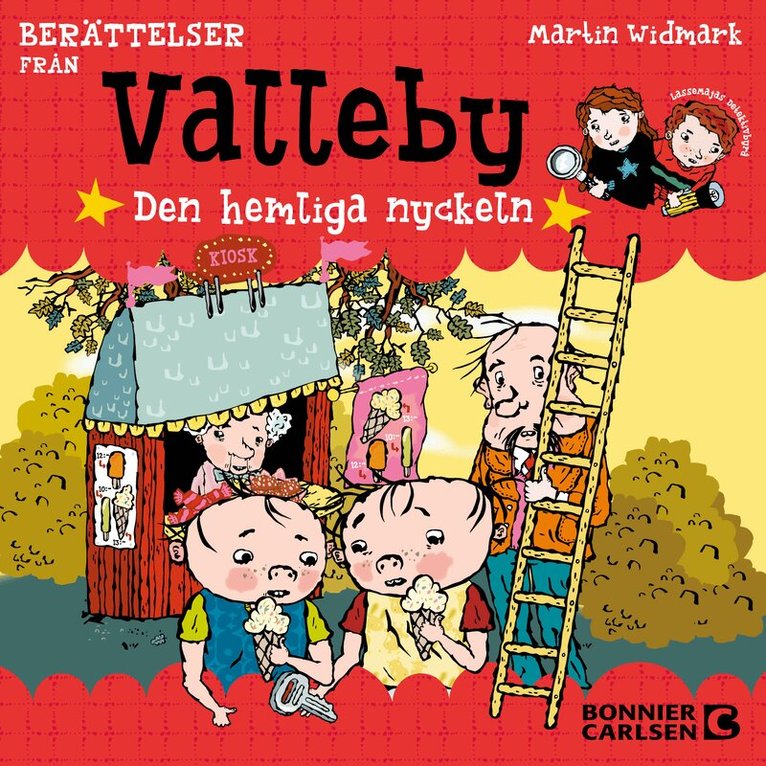 Martin Widmark - Berättelser från Valleby. Den hemliga nyckeln, Ljudbok