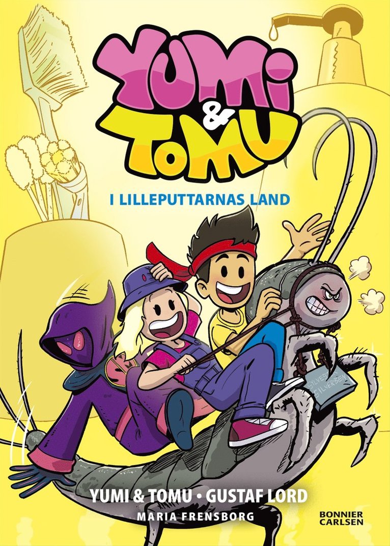 Yumi, Tomu, Maria Frensborg - I Lilleputtarnas land, E-bok