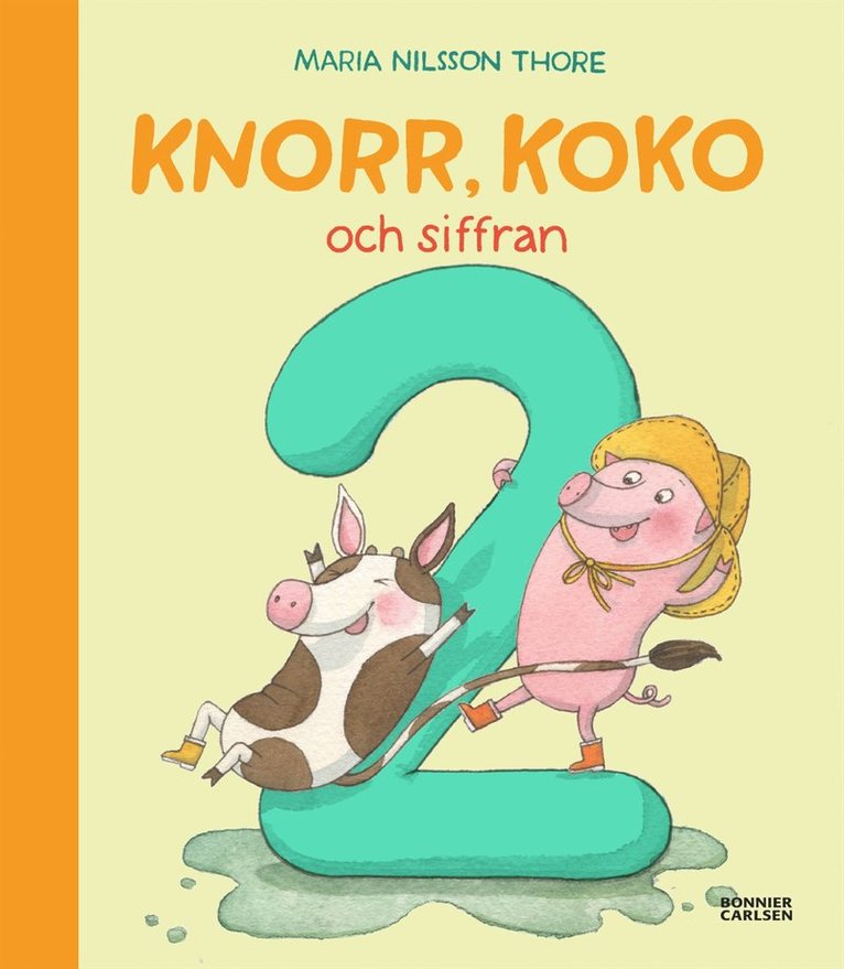 Maria Nilsson Thore - Knorr, Koko och siffran 2, E-bok