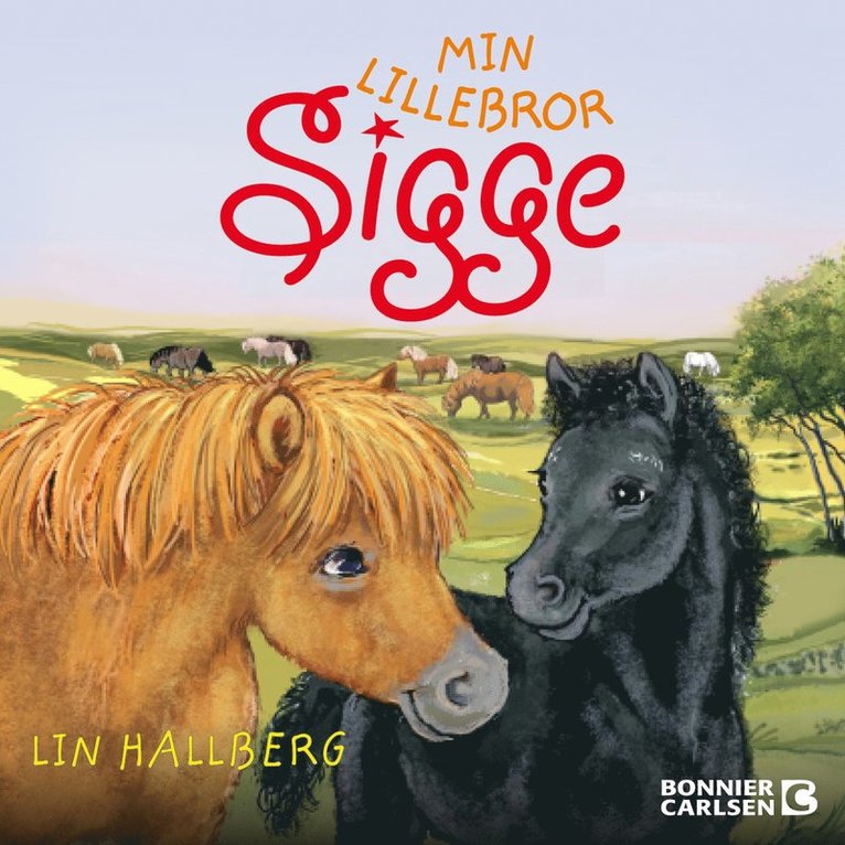Lin Hallberg - Min lillebror Sigge, Ljudbok