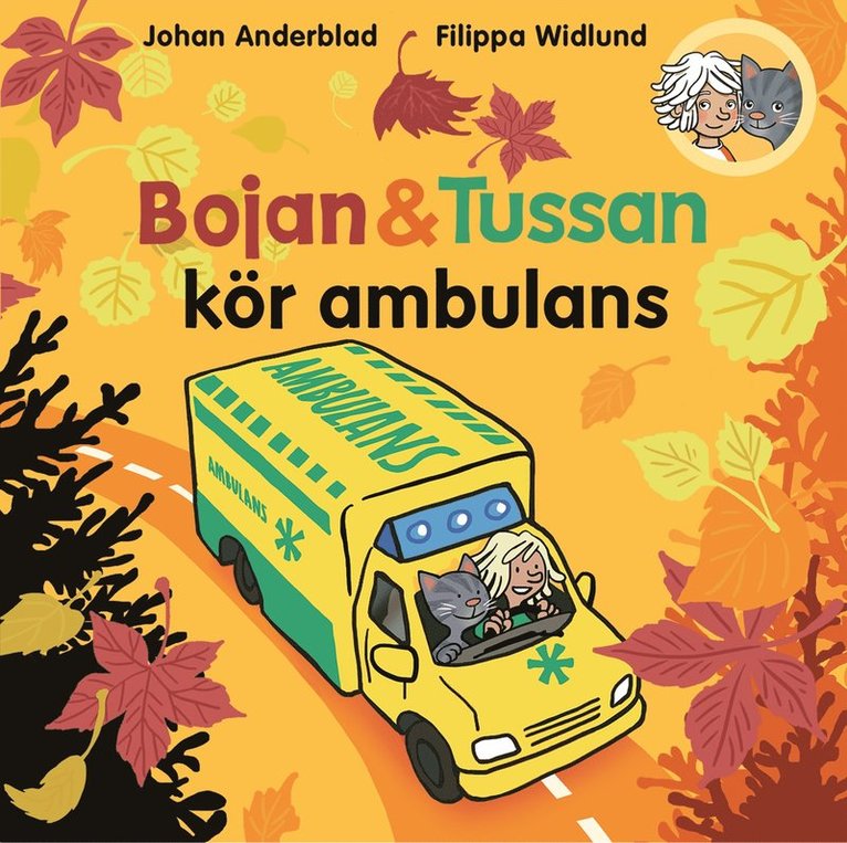 Johan Anderblad, Filippa Widlund - Bojan och Tussan kör ambulans, E-bok