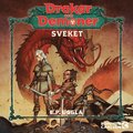 Drakar och Demoner. Sveket