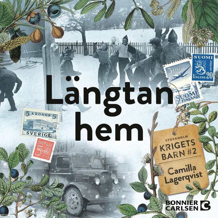 Camilla Lagerqvist - Längtan hem, Ljudbok