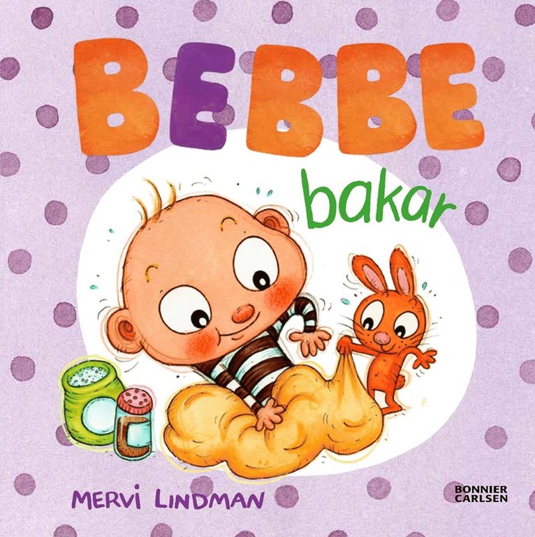 Mervi Lindman - Bebbe bakar, E-bok
