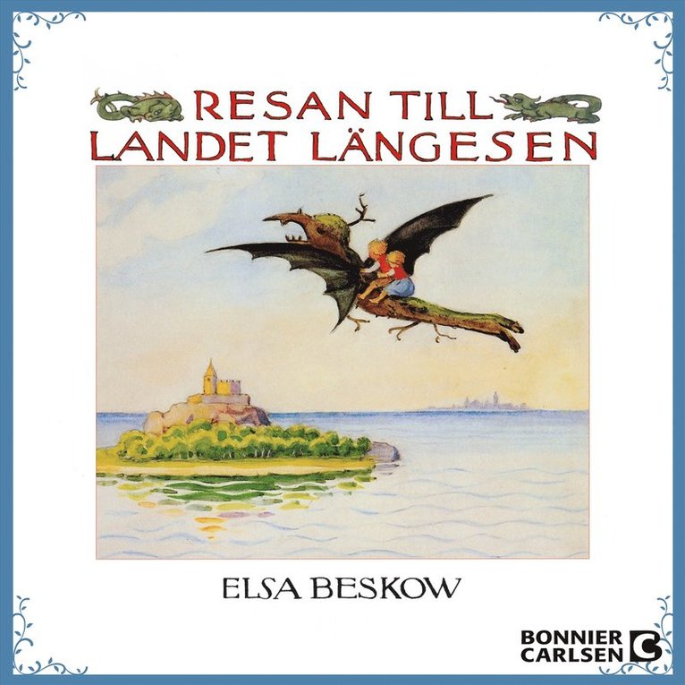 Elsa Beskow - Resan till landet Längesen, Ljudbok