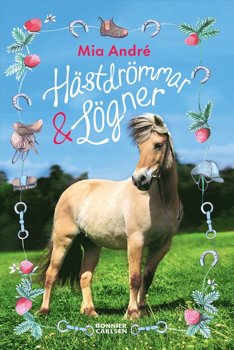 Mia André - Hästdrömmar och lögner, E-bok